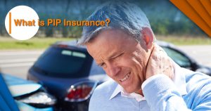 Personal Injury Protection, PIP, PIP Insurance