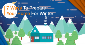 home for winter, Prepare Your Home For Winter, Insurance, Winter