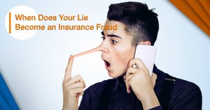 auto insurance, Insurance Fraud, Lying to Insurance Company, Lies, Fraud, Insurance Tips,