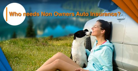 Auto Insurance, Non-Owner Auto Insurance, Non-Owner Auto Liability